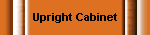 Upright Cabinet